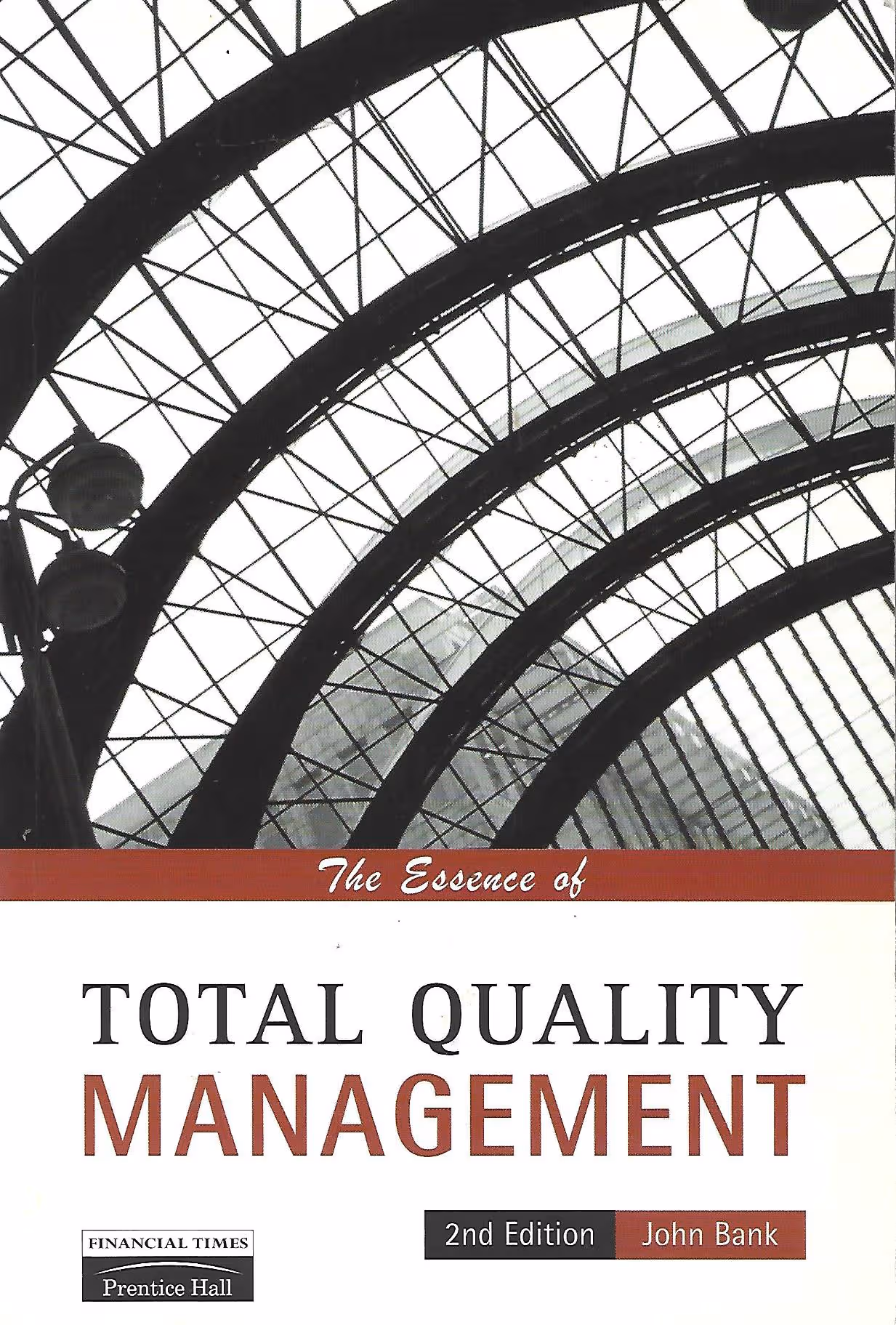 The Essence of Total Quality Management