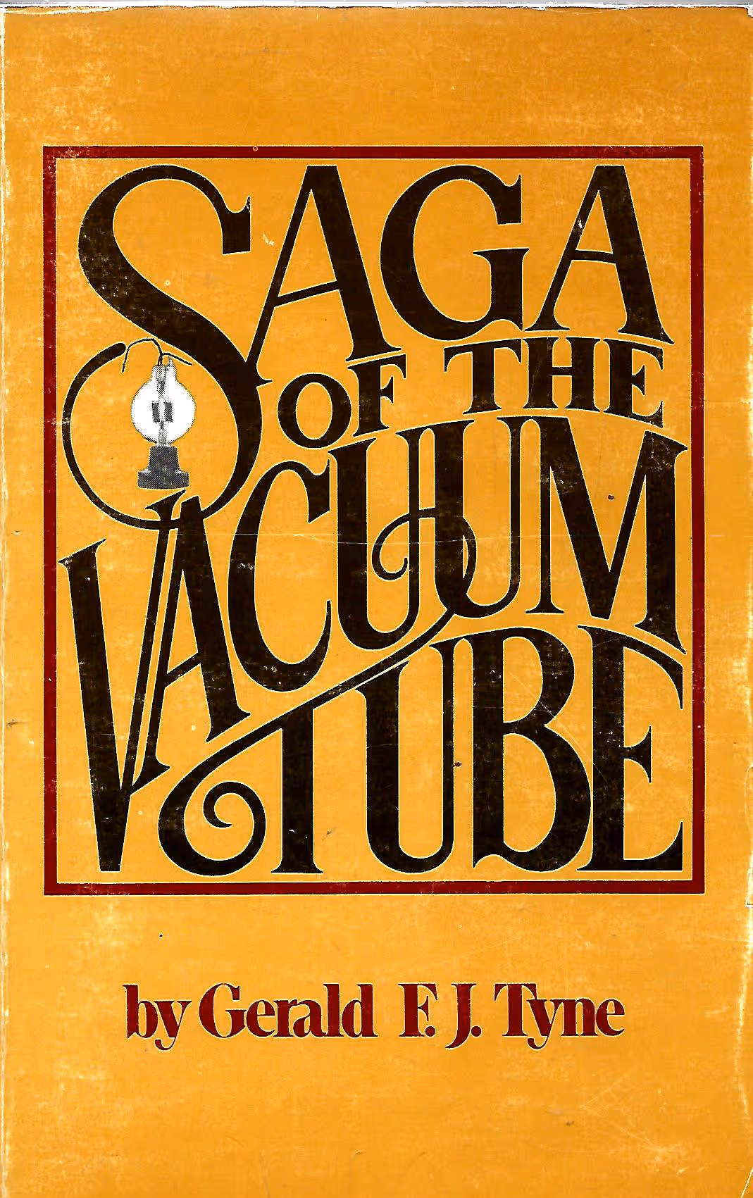 Saga of the Vacuum Tube