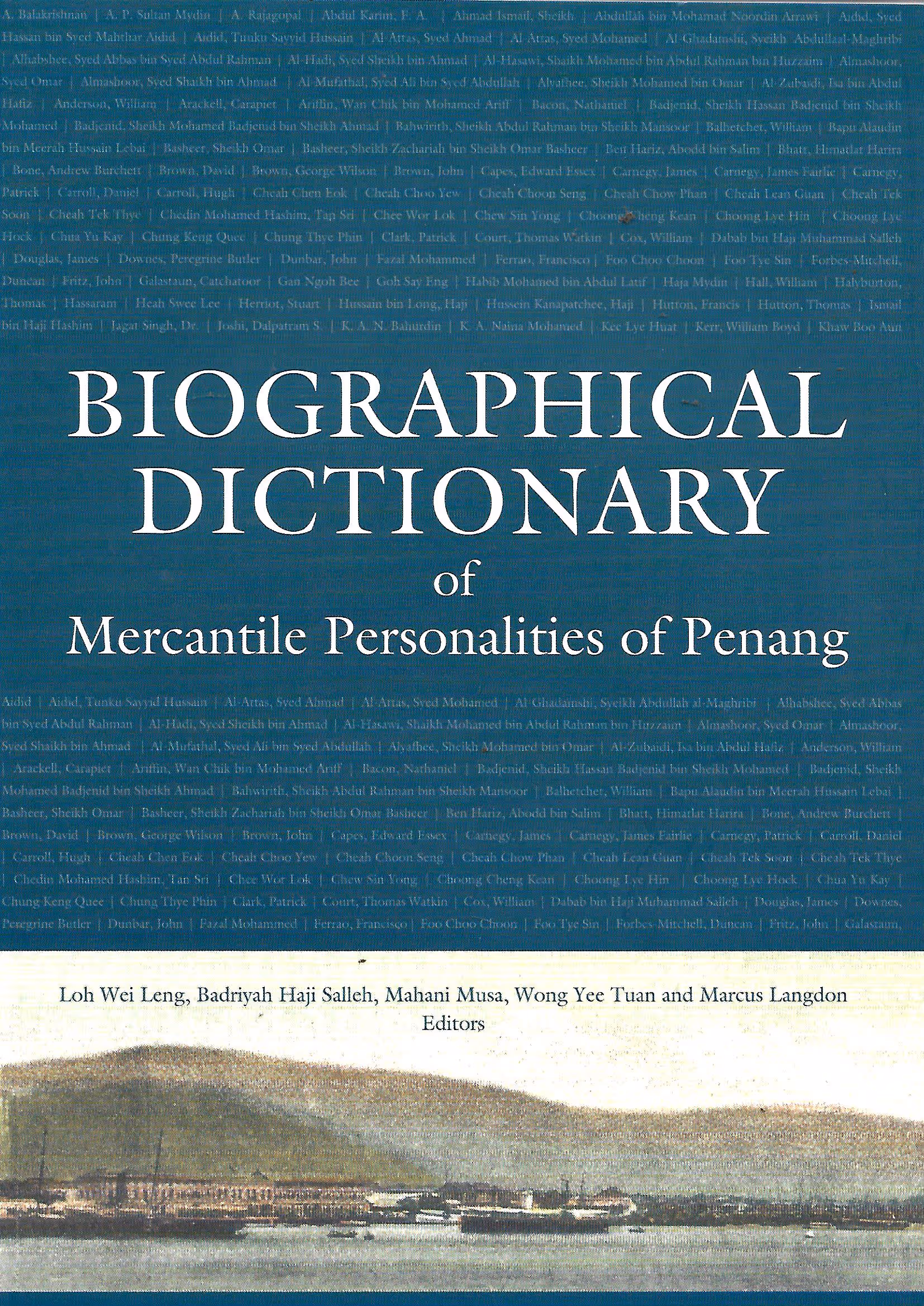 Biographical Dictionary of Mercantile Personalities of Penang