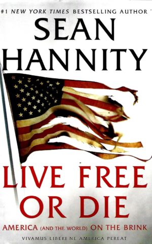 Live Free Or Die, America (and the World) On the Brink