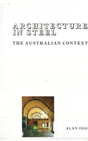 Architecture in Steel, The Australian Context