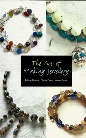 The Art of Making Jewellery