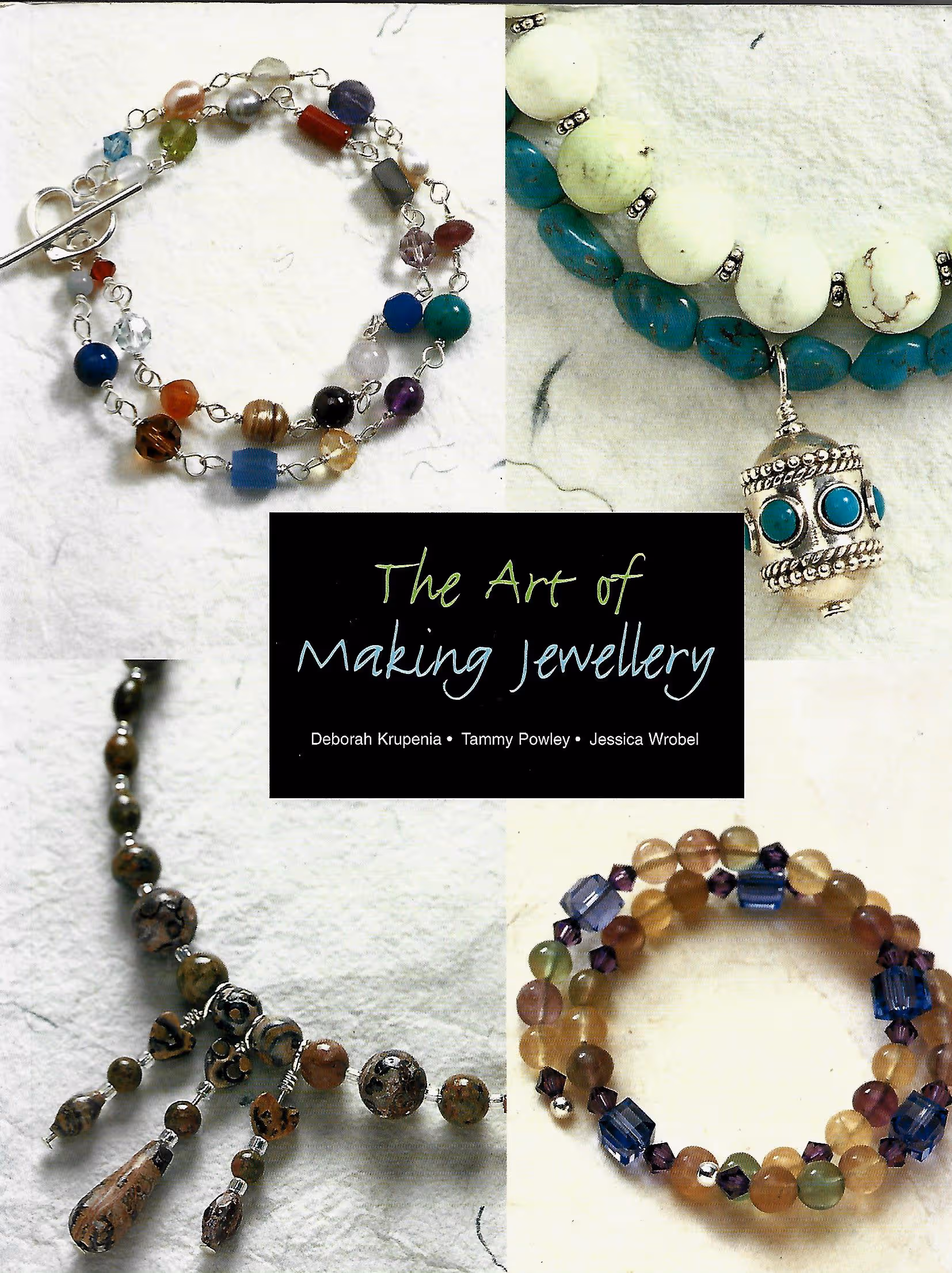 The Art of Making Jewellery