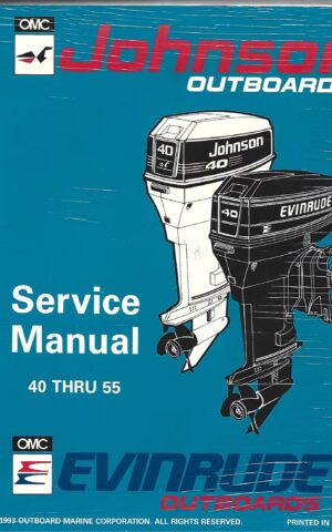 Johnson Outboards Service Manual 40 thru 55 Evinrude Outboards