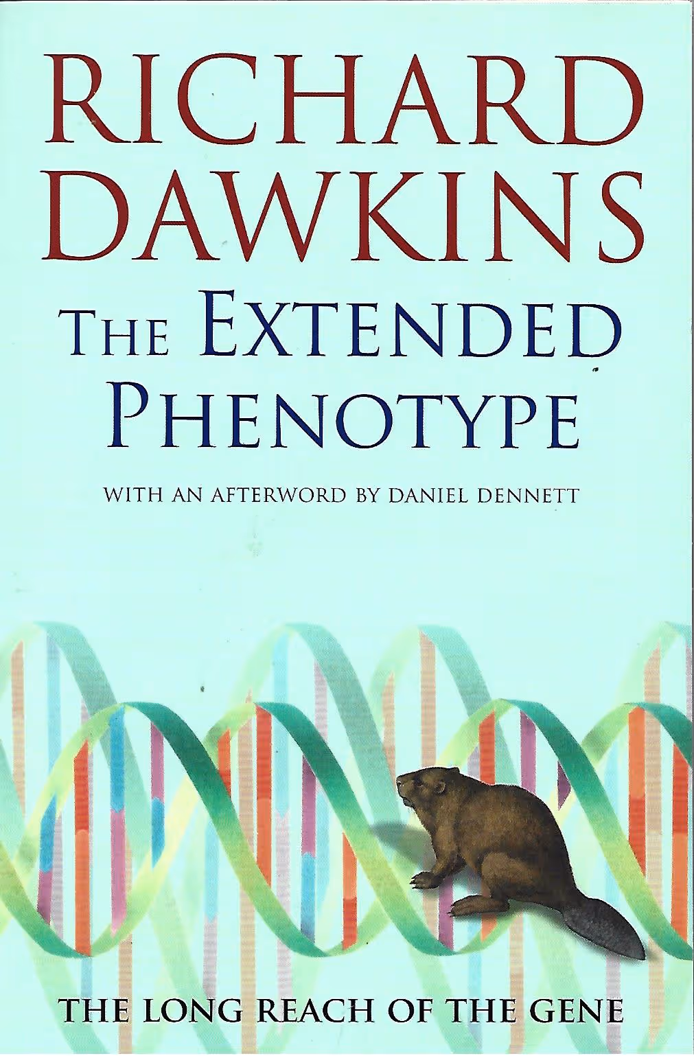 The Exentended Phenotype, The Long Reach of the Gene
