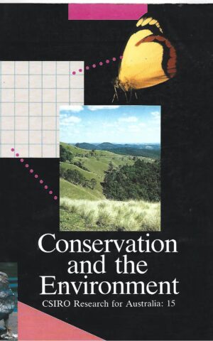 Conservation and the Environment, CSIRO Research for Australia: 15