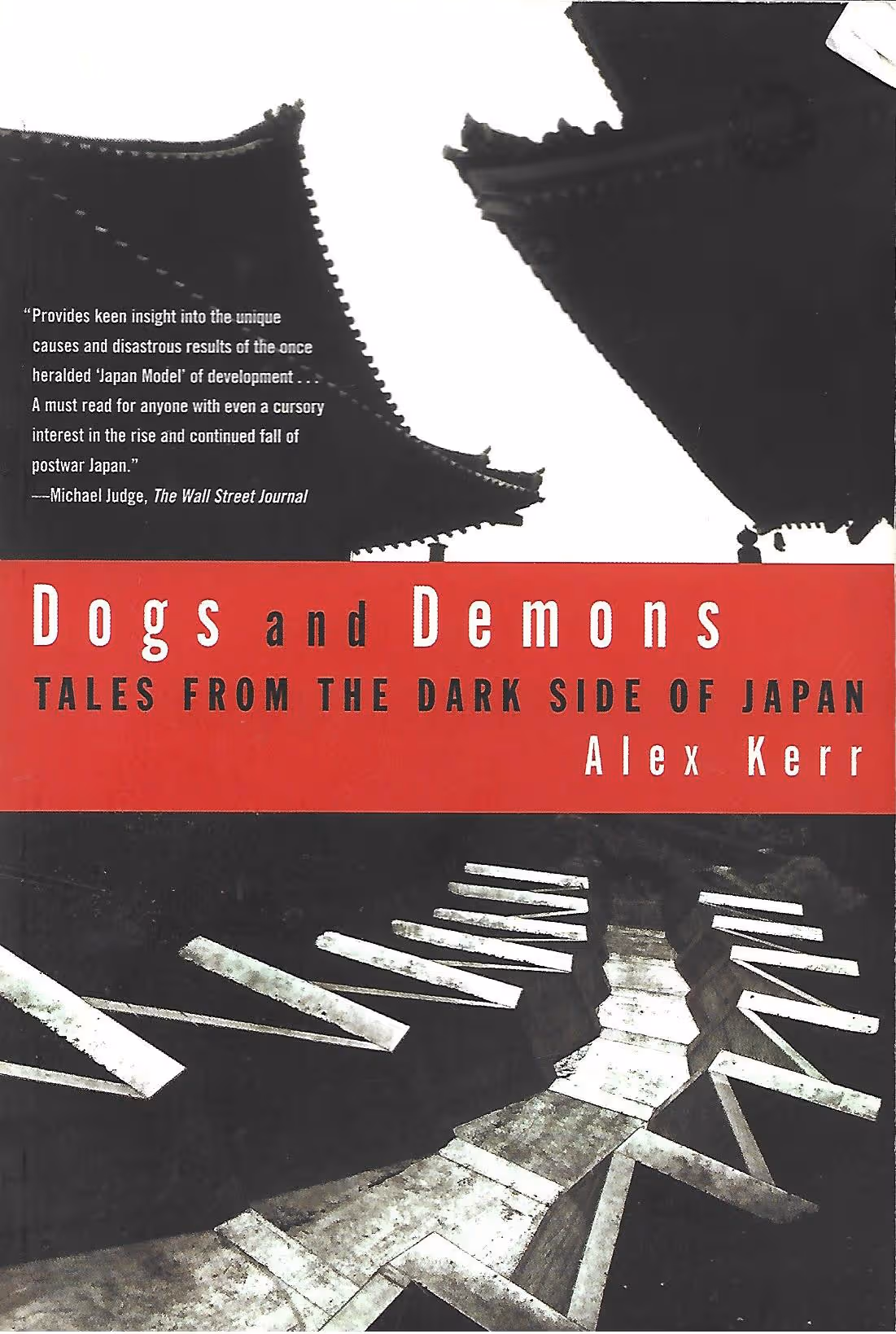 Dogs and Demons, Tales from the Dark Side of Japan