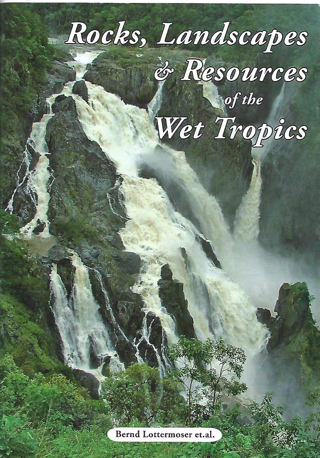 Rocks, Landscapes & Resources of the Wet Tropics