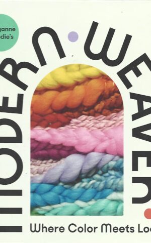 Maryanne Moodie's Modern Weaver, Where Color Meets Loom