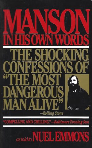 Manson In His Own Words