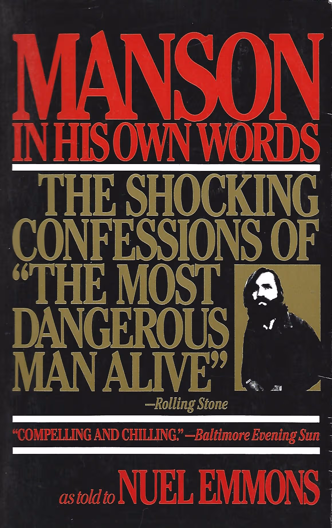 Manson In His Own Words