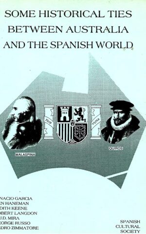 Some Historical Ties Between Australia and the Spanish World
