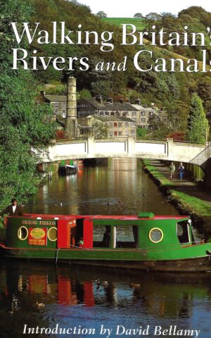 Walking Britain's Rivers and Canals