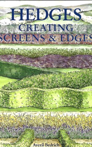 Hedges, Creating Screens & Edges