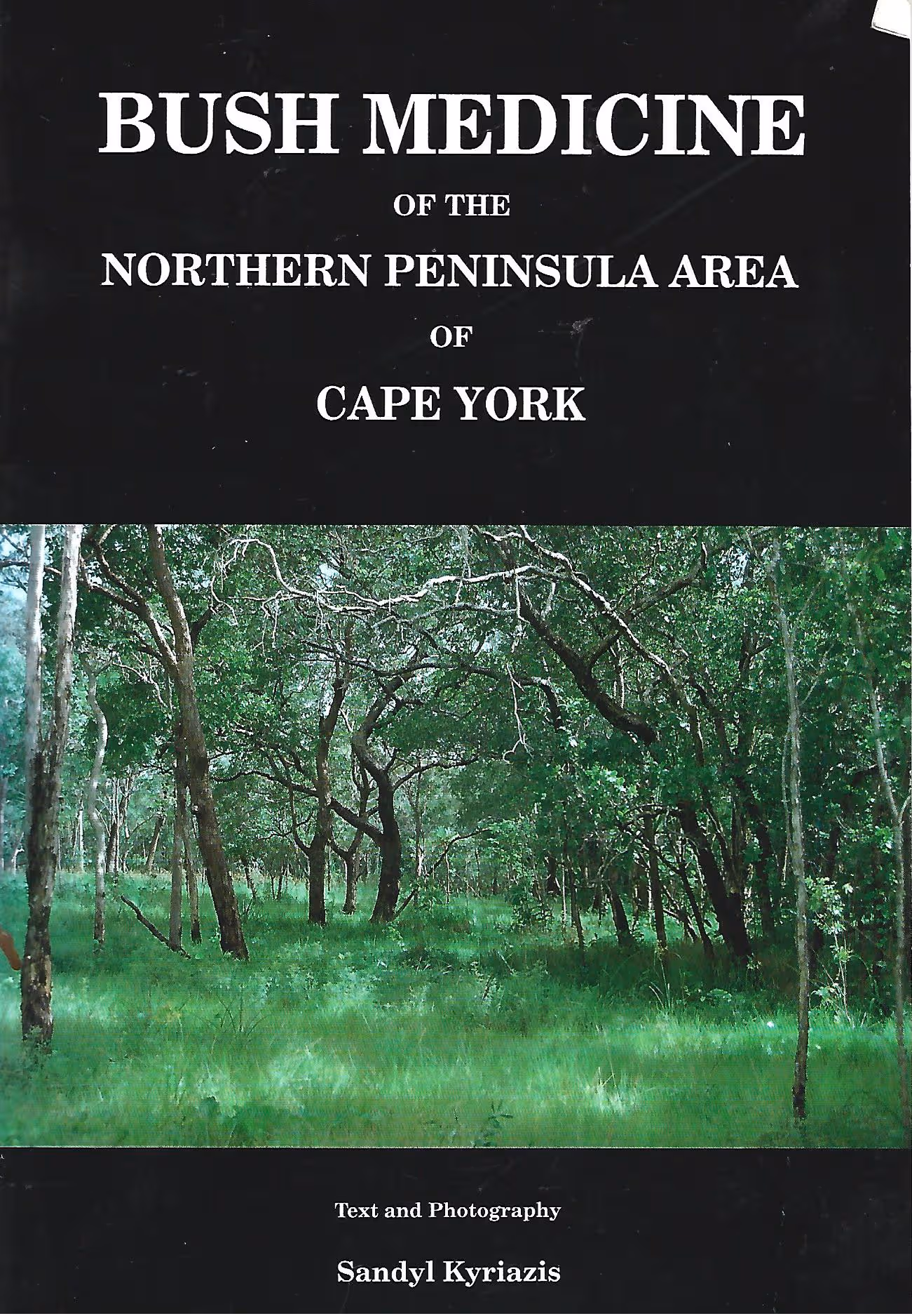Bush Medicine of the Northern Peninsula Area of Cape York