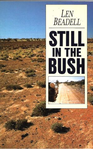 Still in the Bush