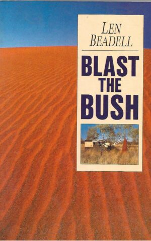 Blast the Bush