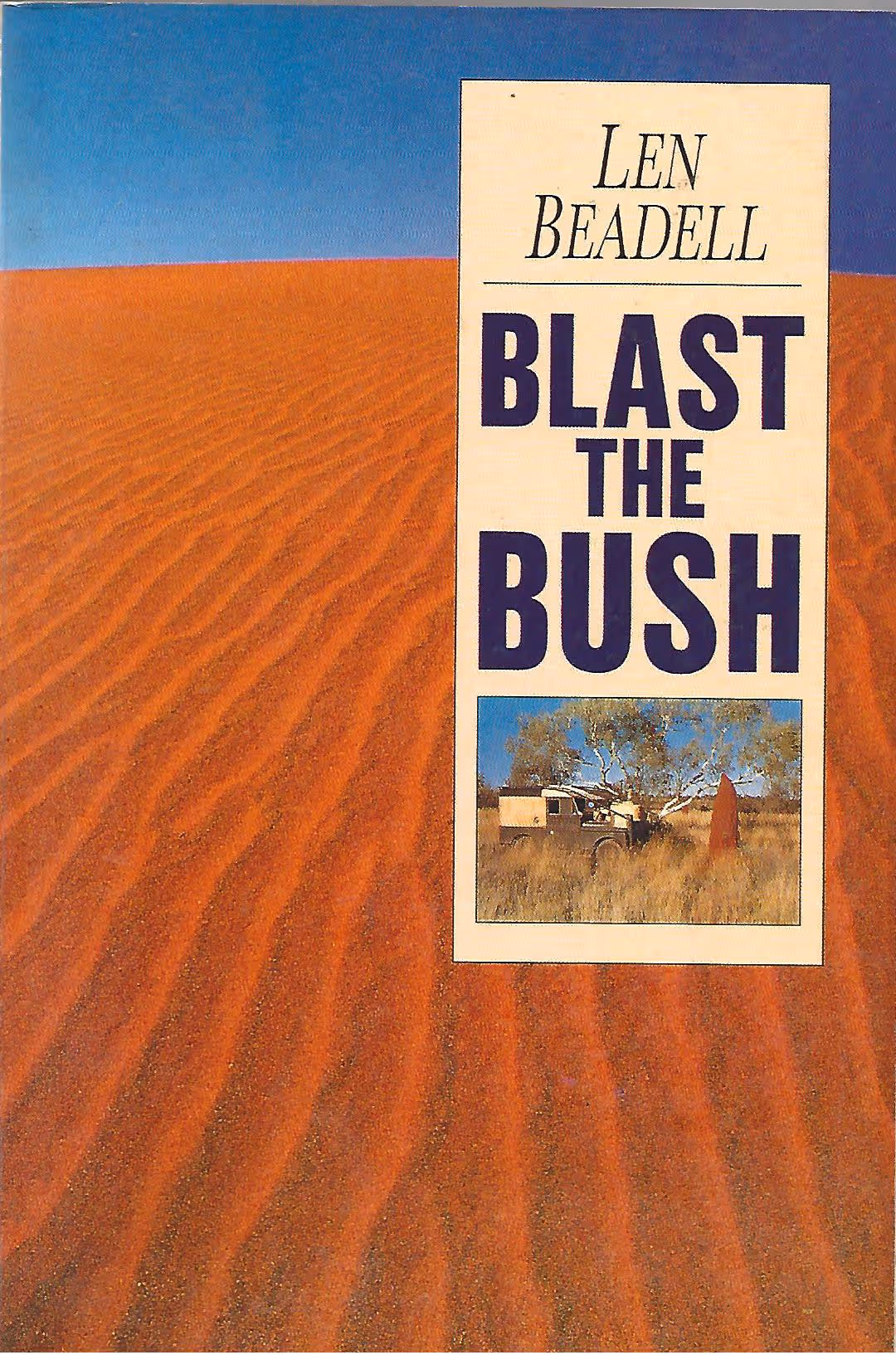Blast the Bush