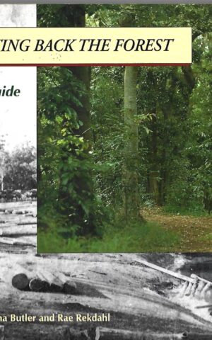 Putting Back the Forest, A Landcare Guide for Brookfield, Pullenvale and Moggill