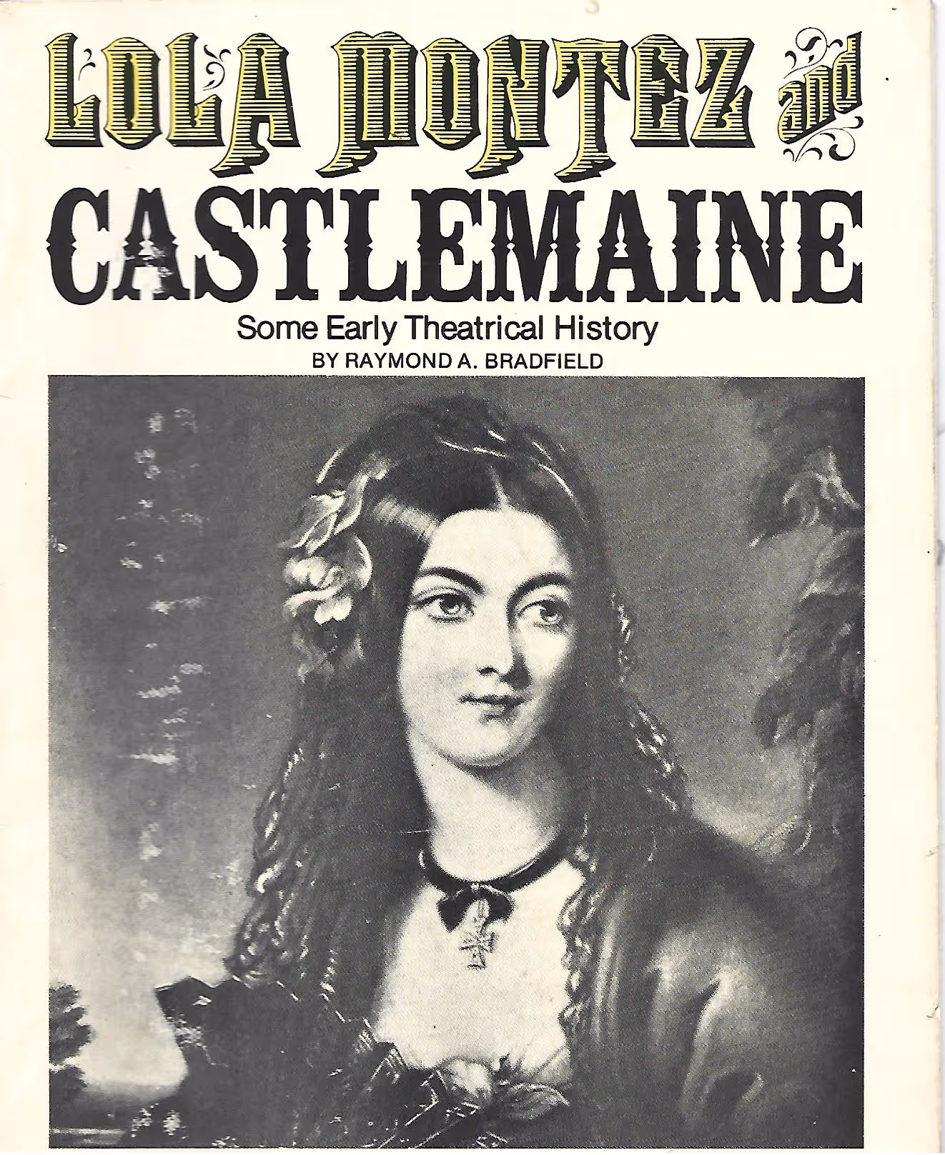 Lola Montez and Castlemaine, Some Early Theatrical History