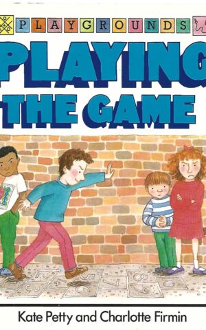 Playgrounds Playing the Game