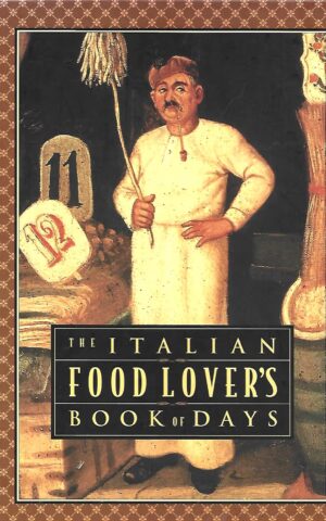 The Italian Food Lover's Book of Days