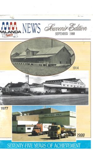 Malanda Family News Souvenir Edition September 1988, Seventy-Five Year of Achievement (Malanda Milk)