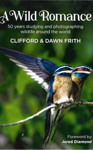 A Wild Romance, 50 Years Studying and Photographing Wildlife Around the World