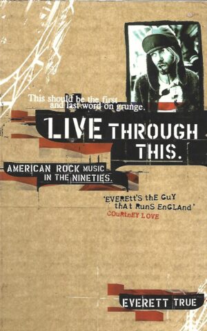 Live Through This, American Rock Music in the Nineties