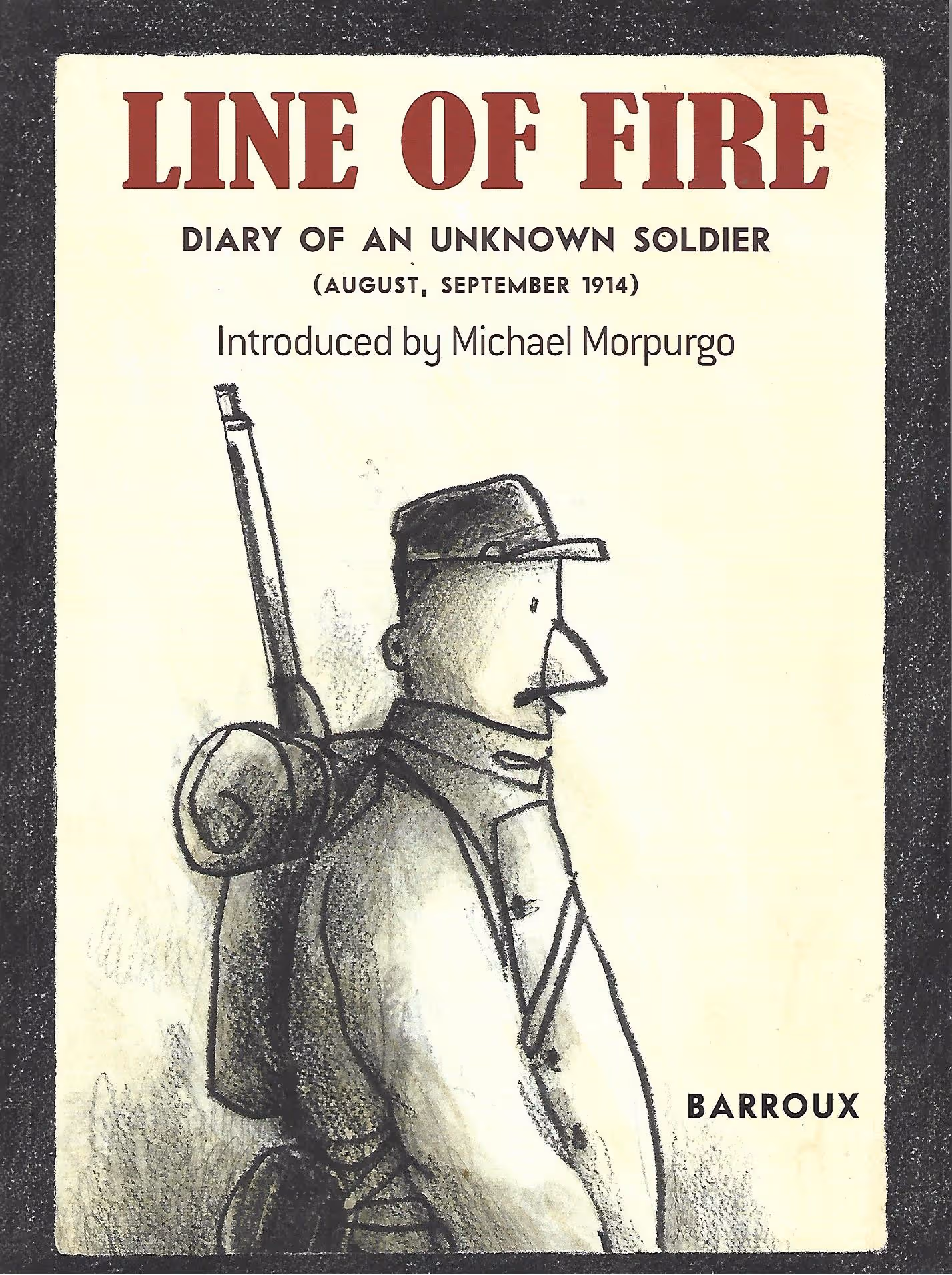Line of Fire, Diary of an Unknown Soldier (August, September, 1914)