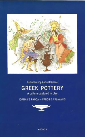 Rediscovering Ancient Greece, Greek Pottery, A Culture Captured in Clay