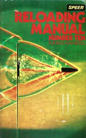 Speer Reloading Manual Number 10 for Rifle and Pistol