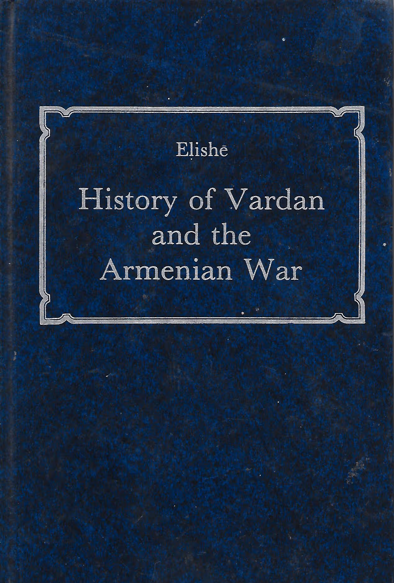 History of Vardan and the Armenian War