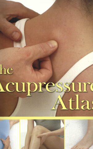 The Acupressure Atlas