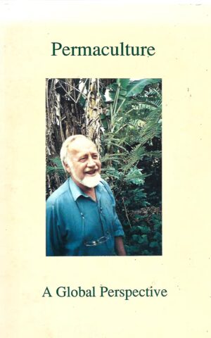 Permaculture, A Global Perspective