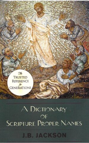 A Dictionary of Scripture Proper Names