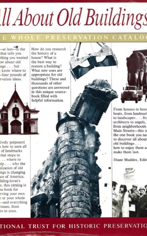 All About Old Buildings, The Whole Preservation Catalog