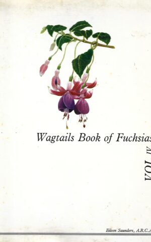 Wagtails Book of Fuchsias Vol IV