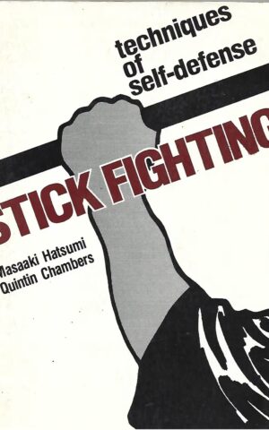 Techniques of Self-Defense, Stick Fighting