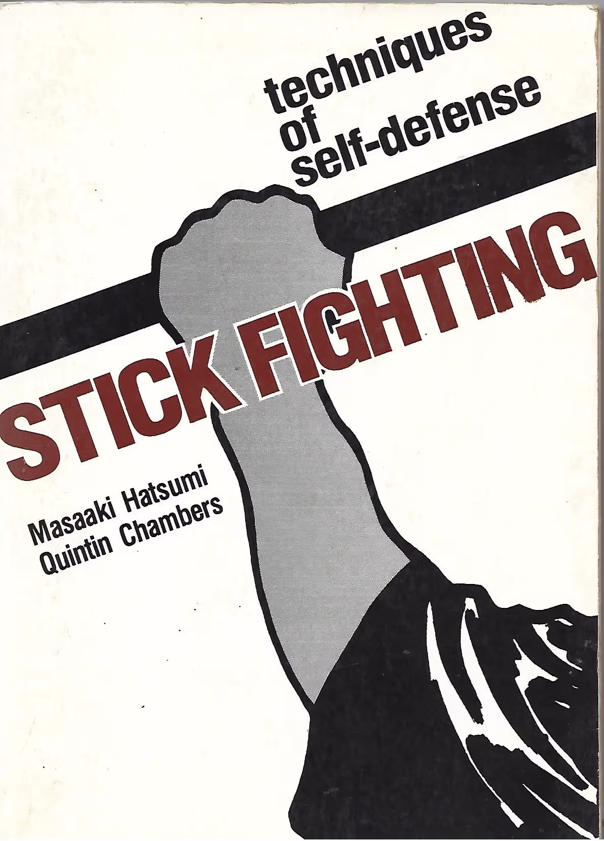 Techniques of Self-Defense, Stick Fighting