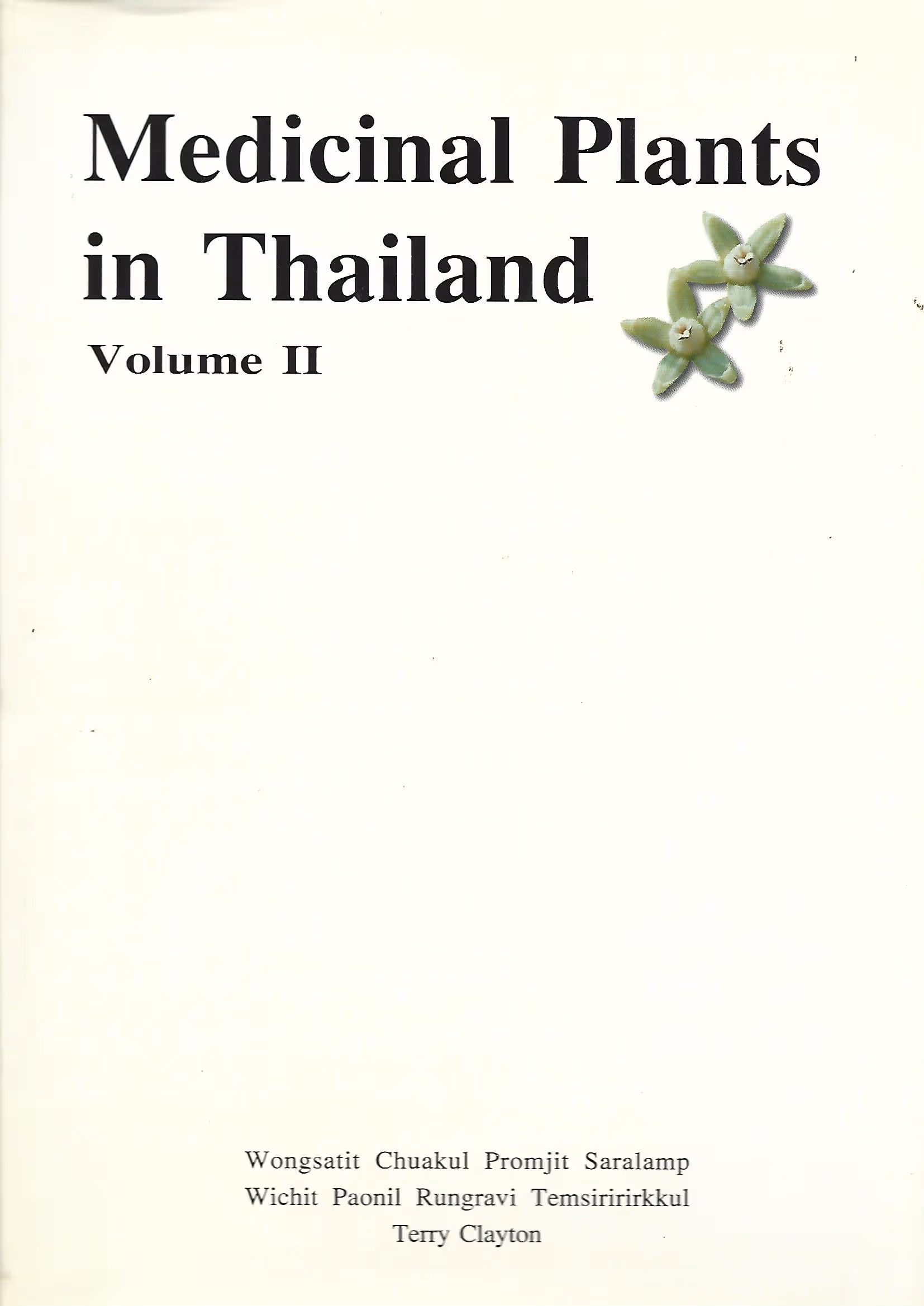 Medicinal Plants in Thailand Volume II