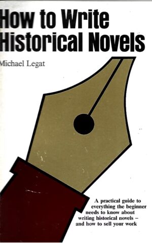 How To Write Historical Novels