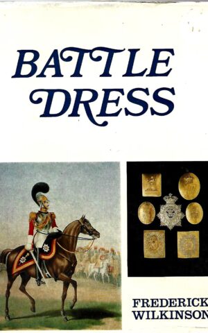 Battle Dress, A Gallery of Military Style and Ornament