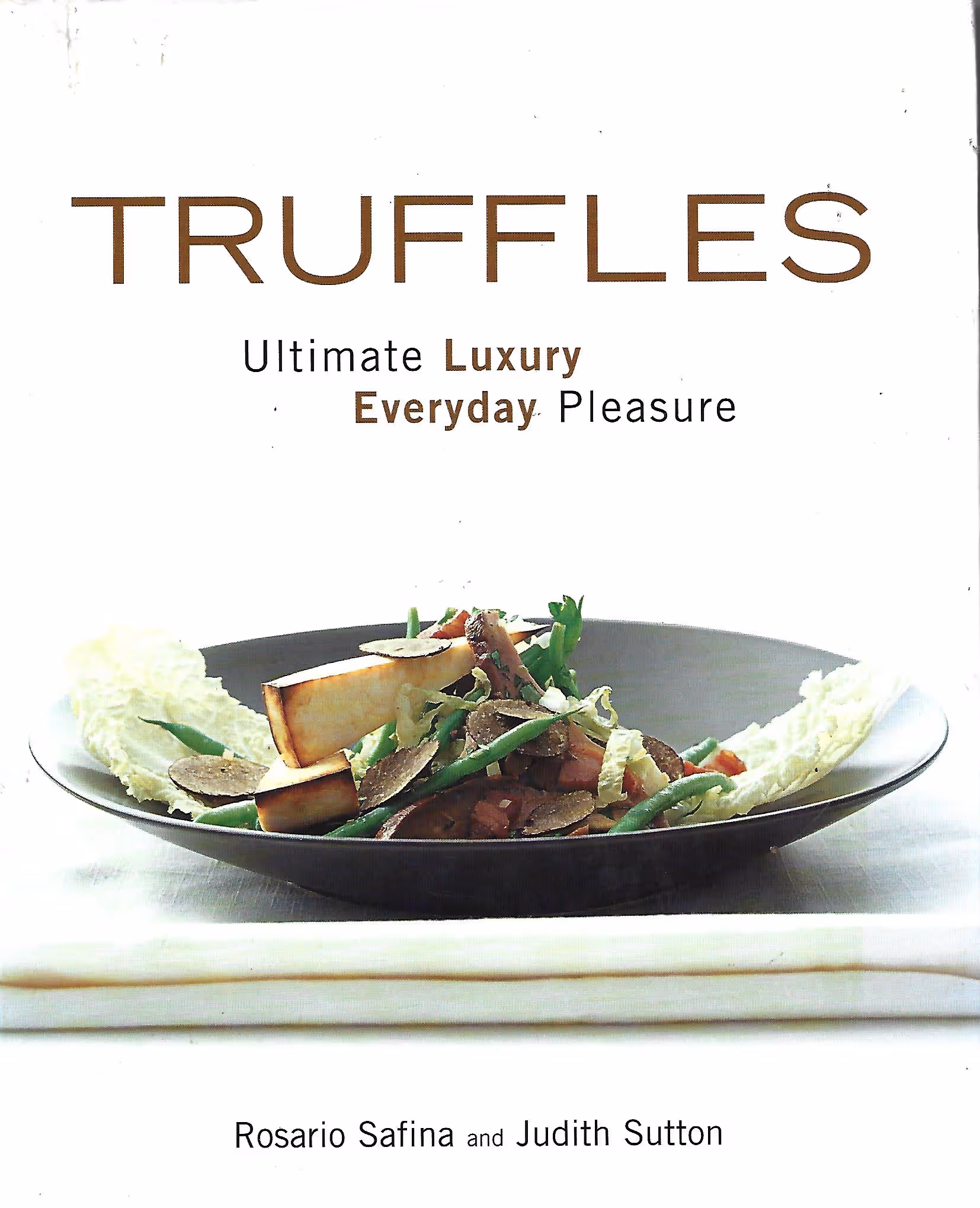 Truffles, Ultimate Luxury, Everyday Pleasure