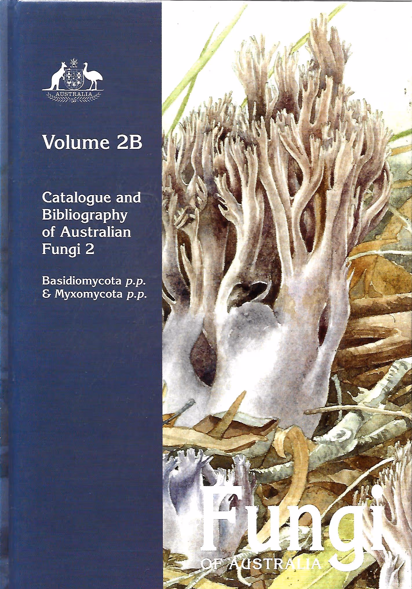 Fungi of Australia, Catalogue and Bibliography of Australian Fungi 2, Basidiomycota p.p. & Myxomycota p.p.