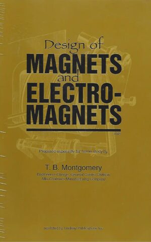 Design of Magnets and Electo-Magnets