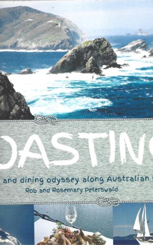 Coasting, A Sailing and Dining Odyssey Along Australian Shores