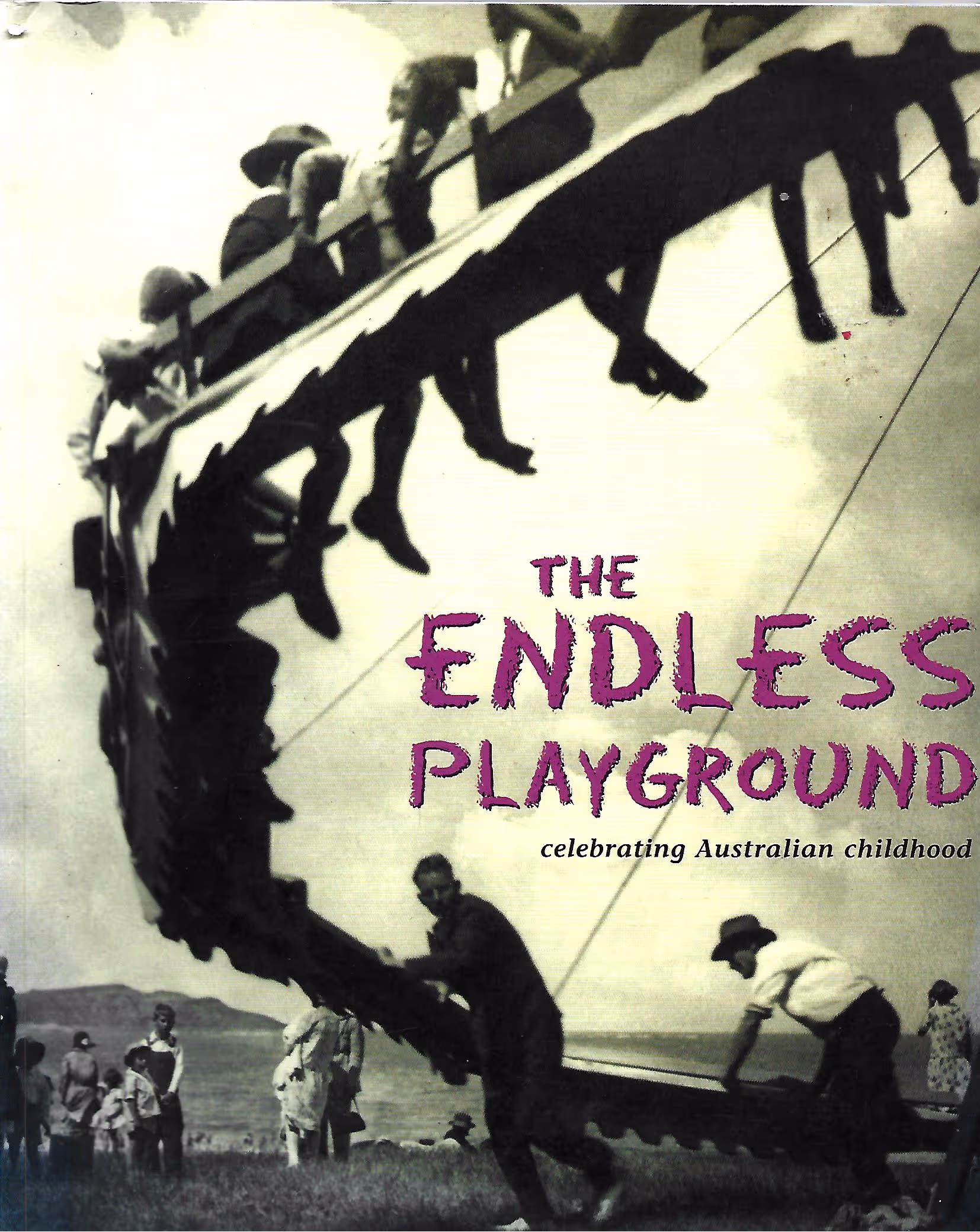 The Endless Playground, Celebrating Australian Childhood
