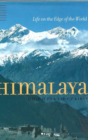 Himalaya, Life on the Edge of the World