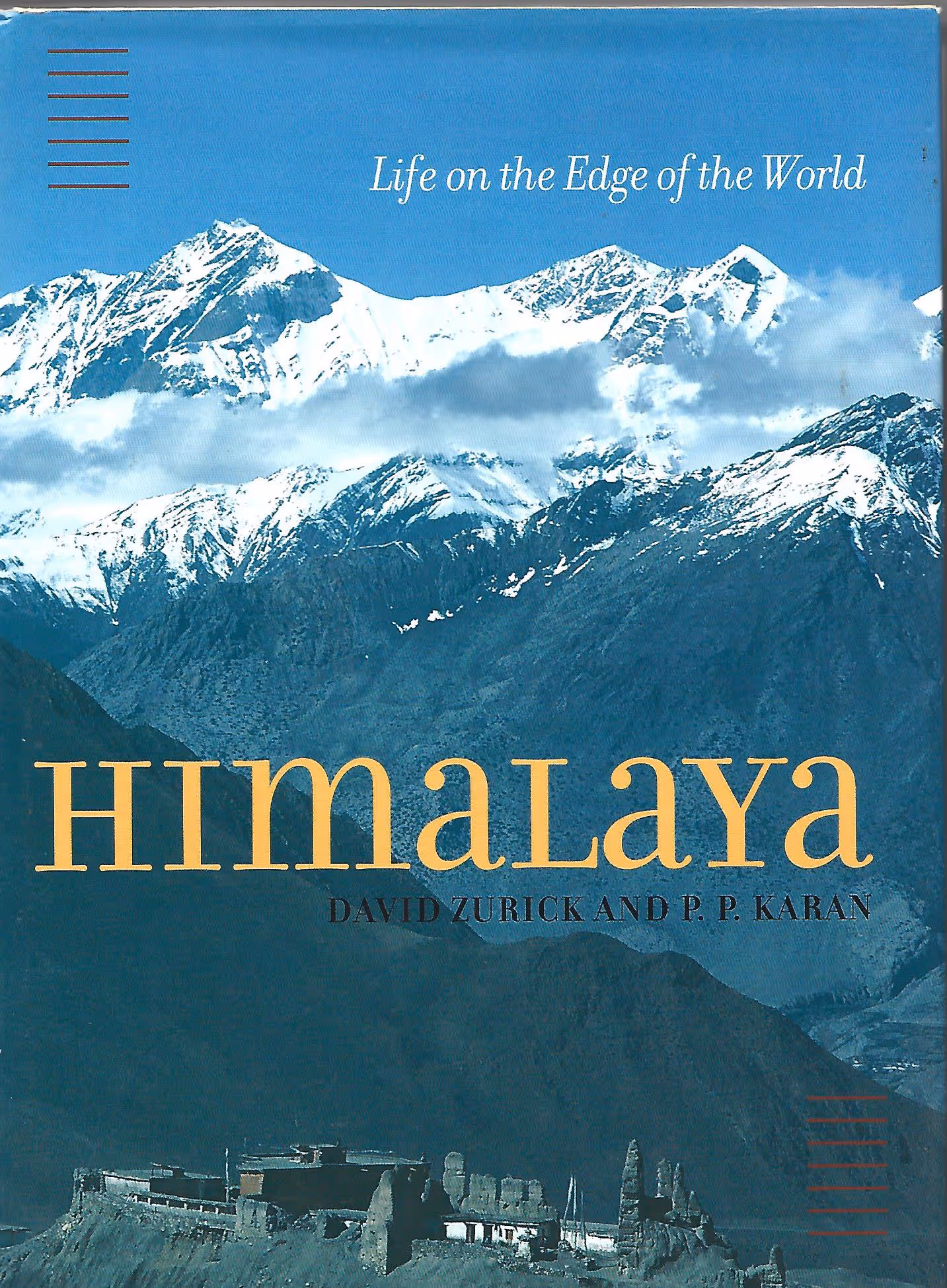 Himalaya, Life on the Edge of the World